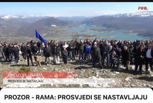 PROZOR – RAMA: PROSVJEDI SE NASTAVLJAJU
