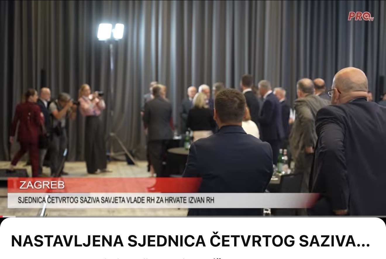 NASTAVLJENA SJEDNICA ČETVRTOG SAZIVA SAVJETA VLADE REPUBLIKE HRVATSKE ZA HRVATE IZVAN RH