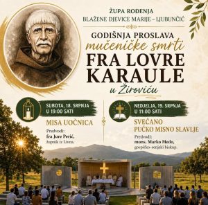Žirović obilježava godišnjicu mučeničke smrti fra Lovre Karaule