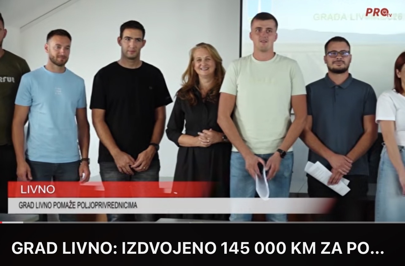 GRAD LIVNO: IZDVOJENO 145 000 KM ZA POLJOPRIVREDNIKE